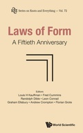 Cover: Laws Of Form: A Fiftieth Anniversary - World Scientific Publishing Co Pte Ltd