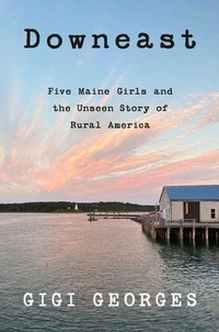 Enlarge image Cover: Downeast - HarperPerennial