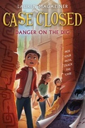 Cover: Case Closed #4: Danger on the Dig - HarperCollins