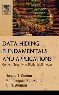Enlarge image Cover: Data Hiding Fundamentals and Applications - Academic Press