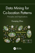 Cover: Data Mining for Co-location Patterns - CRC Press
