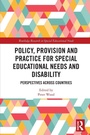 Cover: Policy, Provision and Practice for Special Educational Needs and Disability - Routledge