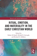 Cover: Ritual, Emotion, and Materiality in the Early Christian World - Routledge