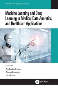 Enlarge image Cover: Machine Learning and Deep Learning in Medical Data Analytics and Healthcare Applications - CRC Press