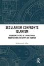 Cover: Secularism Confronts Islamism - Routledge