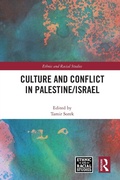 Cover: Culture and Conflict in Palestine/Israel - Routledge