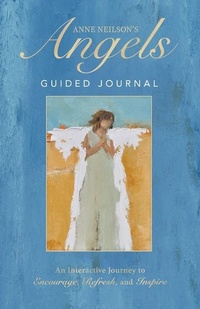 Enlarge image Cover: Anne Neilson's Angels Guided Journal - Thomas Nelson Publishers
