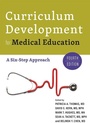Cover: Curriculum Development for Medical Education - Johns Hopkins University Press