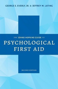 Enlarge image Cover: The Johns Hopkins Guide to Psychological First Aid - Johns Hopkins University Press