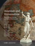 Cover: Asianism and Universalism - Centre for Strategic & International Studies,U.S.