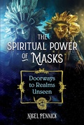 Cover: The Spiritual Power of Masks - Destiny Books