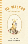 Cover: Mr Walker and the Perfect Mess - Penguin eBooks