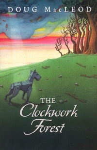Enlarge image Cover: The Clockwork Forest - Penguin eBooks