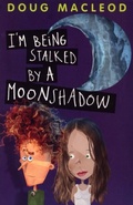 Cover: I'm Being Stalked by a Moonshadow - Penguin eBooks