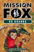 Cover: Go Goanna: Mission Fox Book 7 - Penguin eBooks