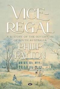 Enlarge image Cover: Vice-Regal - Wakefield Press