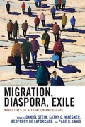 Cover: Migration, Diaspora, Exile - Lexington Books