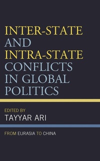 Enlarge image Cover: Inter-State and Intra-State Conflicts in Global Politics - Lexington Books