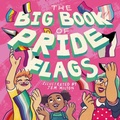 Cover: The Big Book of Pride Flags - Jessica Kingsley Publishers
