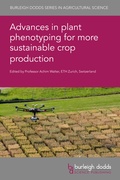 Cover: Advances in plant phenotyping for more sustainable crop production - Burleigh Dodds Science Publishing