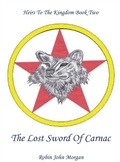 Cover: The Lost Sword Of Carnac - Violet Circle Publishing
