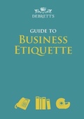 Cover: Debrett's Guide to Business Etiquette - Debrett's Ltd