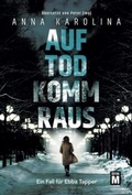 Cover: Auf Tod komm raus - Edition M