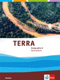 Abbildung von: TERRA Geographie 8. Ausgabe Sachsen Gymnasium - Klett
