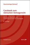 Cover: Casebook zum r&ouml;mischen Vertragsrecht - Manz