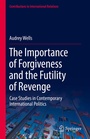 Cover: The Importance of Forgiveness and the Futility of Revenge - Springer