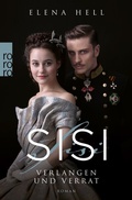 Cover: Sisi: Verlangen und Verrat - Rowohlt