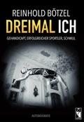 Cover: Dreimal Ich - Frieling & Huffmann