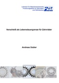 Cover: Verschlei&szlig; als Lebensdauergrenze f&uuml;r Zahnr&auml;der - Dr. Hut