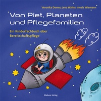 Abbildung von: Von Piet, Planeten und Pflegefamilien - Mabuse