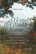 Cover: "O Land der dunklen Haine." - EDITION POMMERN