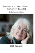 Cover: Ein unsichtbares Band, genannt Familie - Romeon-Verlag
