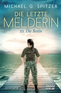 Cover: Die letzte Melderin - Hybrid Verlag
