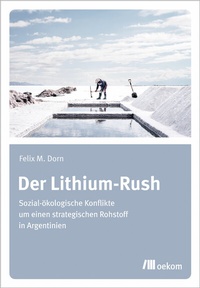 Abbildung von: Der Lithium-Rush - oekom verlag