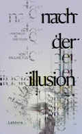 Cover: nach der illusion - Lektora GmbH