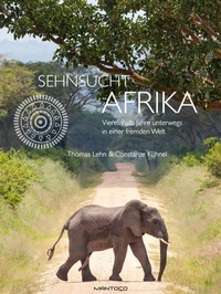 Abbildung von: Sehnsucht Afrika - Zschiesche