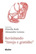 Cover: Revisitando "Inveja e gratid&atilde;o" - Editora Blucher