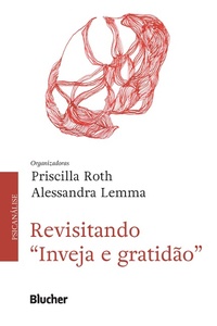 Enlarge image Cover: Revisitando "Inveja e gratidão" - Editora Blucher
