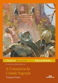 Cover: A conquista da Cidade Sagrada - Editora Melhoramentos
