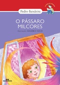 Cover: O p&aacute;ssaro milcores - Editora Melhoramentos