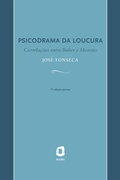 Cover: Psicodrama da loucura - Editora &Aacute;gora