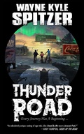 Cover: Thunder Road: Every Journey Has A Beginning ... - Thunder Road