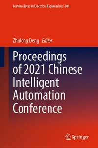 Enlarge image Cover: Proceedings of 2021 Chinese Intelligent Automation Conference - Springer