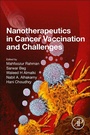 Cover: Nanotherapeutics in Cancer Vaccination and Challenges - Academic Press