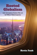 Cover: Rooted Globalism - Indiana University Press