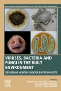 Cover: Viruses, Bacteria and Fungi in the Built Environment - Woodhead Publishing